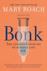 Bonk: The Curious Coupling of Science and Sex Cover Image
