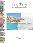 Cool Down - Livre á colorier pour adultes: Crète Cover Image