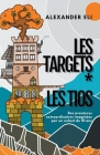 Les Targets * Les Tios By Alexander Eli Cover Image