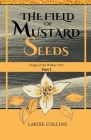The Field of Mustard Seeds Cover Image