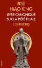 Hiao King: Livre canonique sur la Piété Filiale Cover Image