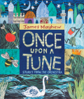 Once Upon a Tune: Stories from the Orchestra Cover Image
