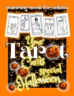 Halloween Your Tarot Cards: Halloween coloring books for adults - Activity book - Halloween darlings Cover Image