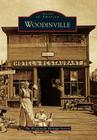 Woodinville (Images of America) By The Woodinville Heritage Society Cover Image