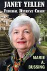 Janet Yellen: Federal Reserve Chair Cover Image