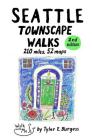 Seattle Townscape Walks By Tyler E. Burgess Cover Image