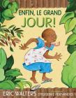 Enfin, Le Grand Jour! Cover Image