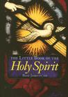 The Little Book of the Holy Spirit Cover Image