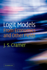 Logit Models from Economics and Other Fields By J. S. Cramer Cover Image