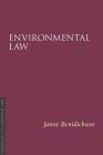 Environmental Law 5/E (Essentials of Canadian Law) By Jamie Benidickson Cover Image
