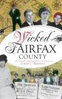Wicked Fairfax County Cover Image