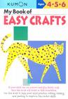 My Book of Easy Crafts: Ages 4-5-6 Cover Image