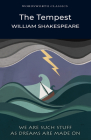 The Tempest (Wordsworth Classics) By William Shakespeare, Cedric Watts (Editor), Cedric Watts (Introduction by) Cover Image