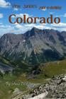 A View Junkie's Guide to Dayhiking Colorado: A guide to hiking to and through some of Colorado's best scenery By Anne Whiting Cover Image