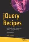 Jquery Recipes: Find Ready-Made Solutions to All Your Jquery Problems By Bintu Harwani Cover Image