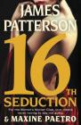 16th Seduction (A Women's Murder Club Thriller #16) By James Patterson Cover Image