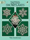 Tatted Snowflakes (Dover Knitting) Cover Image