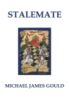 Stalemate By Michael James Gould Cover Image