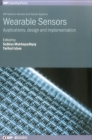 Wearable Sensors: Applications, design and implementation Cover Image