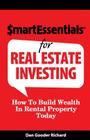 Smart Essentials for Real Estate Investing: How to Build Wealth in Rental Property Today By Dan Gooder Richard Cover Image
