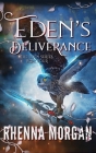 Eden's Deliverance By Rhenna Morgan Cover Image