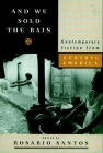 And We Sold the Rain: Contemporary Fiction from Central America Cover Image