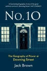 No. 10: The Geography of Power at Downing Street Cover Image