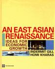 An East Asian Renaissance: Ideas for Economic Growth Cover Image