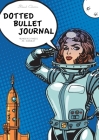 Dotted Bullet Journal: Medium A5 - 5.83X8.27 (Pop Art Spacesuit) By Blank Classic Cover Image