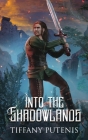 Into the Shadowlands Cover Image