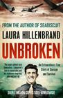 Unbroken: An Extraordinary True Story of Courage and Survival Cover Image