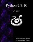 Python 2.7.10 C API By Python Development Team, Guido Van Rossum Cover Image