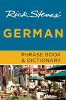 Rick Steves' German Phrase Book & Dictionary By Rick Steves Cover Image