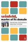 Seinfeld, Master of Its Domain: Revisiting Television's Greatest Sitcom By David Lavery (Editor), Sara Lewis Dunne (With) Cover Image