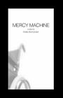 Mercy Machine By Krista Komondor Cover Image
