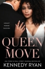 Queen Move (All the King's Men #3) By Kennedy Ryan Cover Image
