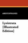 Lysistrata [Illustrated Edition] Cover Image
