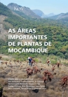 The Important Plant Areas of Mozambique (Portuguese Edition) By Iain Darbyshire (Editor), Sophie Richards (Editor), Jo Osborne (Editor) Cover Image