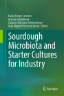 Sourdough Microbiota and Starter Cultures for Industry Cover Image