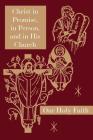 Christ in Promise, in Person, and in His Church: Our Holy Faith Series By Sister Mary Thaddeus, Sister Mary Jeanette, Sister Mary Edith Cover Image