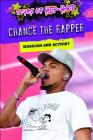 Chance the Rapper: Musician and Activist By Tom Head, Deirdre Head Cover Image
