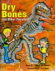 Dry Bones & Other Fossils By Gary E. Parker, Various, Jonathon Chong (Illustrator) Cover Image