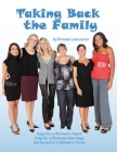 Taking Back the Family By Brenda Lancaster Cover Image