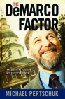 The DeMarco Factor: Transforming Public Will into Political Power Cover Image