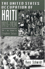 The United States Occupation of Haiti, 1915-1934 Cover Image
