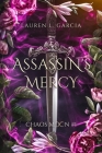 Assassin's Mercy: Chaos Moon #1 By Lauren L. Garcia Cover Image