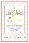 The Ready Resource for Relief Society: Teachings of the Presidents of the Church Vol. 1 Joseph Smith Cover Image