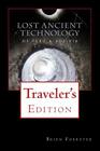 Lost Ancient Technology Of Peru And Bolivia: Traveler's Edition Cover Image