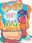 Championship Chili: Winning Chili Recipes of the World's Top Competitors By Bill Renfro, Kirby Warnock Cover Image