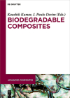 Biodegradable Composites: Materials, Manufacturing and Engineering (Advanced Composites #10) Cover Image